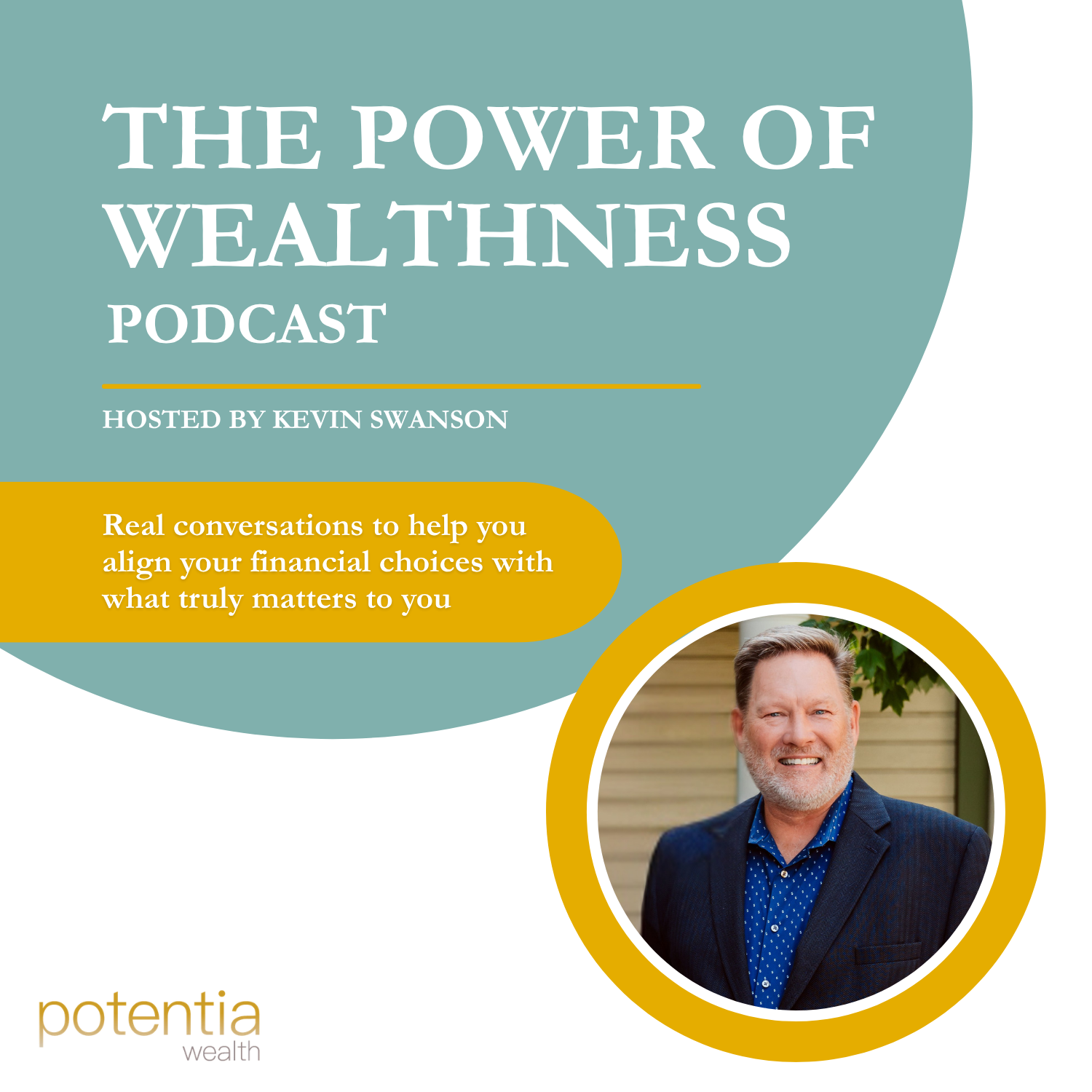 The Power of Wealthness Podcast
